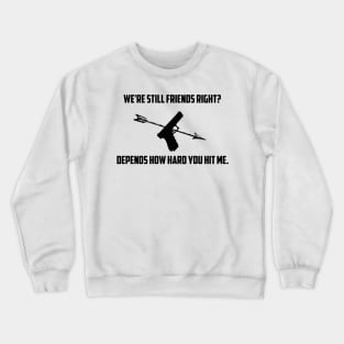 Clintasha CW quote Crewneck Sweatshirt